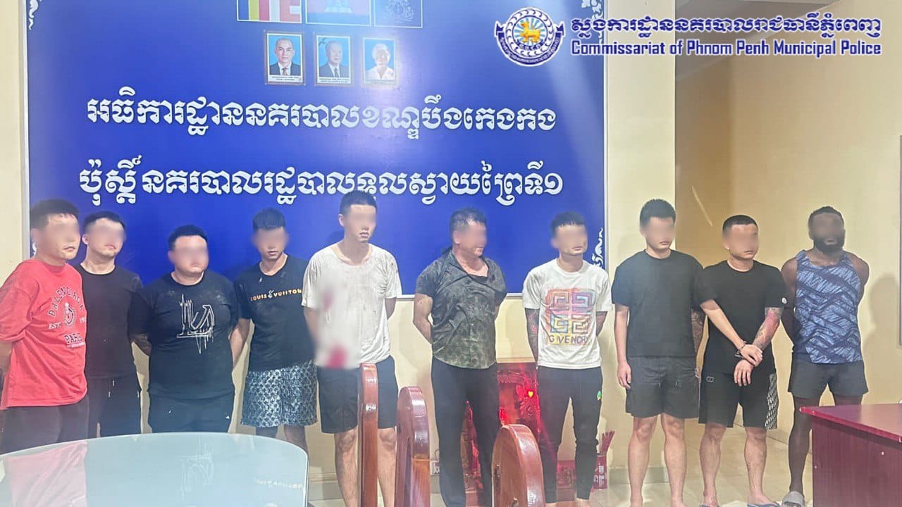 ឃាត់ខ្លួន ជនបរទេស០៩នាក់​ ពាក់ព័ន្ធករណីហិង្សាដោយចេតនា ក្នុងខណ្ឌបឹងកេងកង